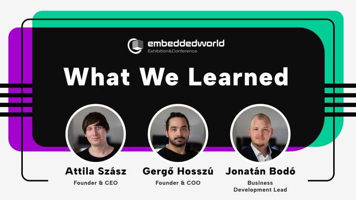Embedded World 2024 - What We Learned